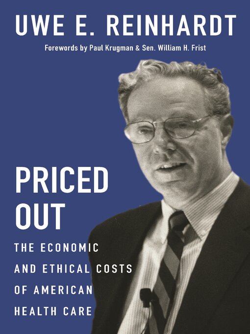 Title details for Priced Out by Uwe E. Reinhardt - Available